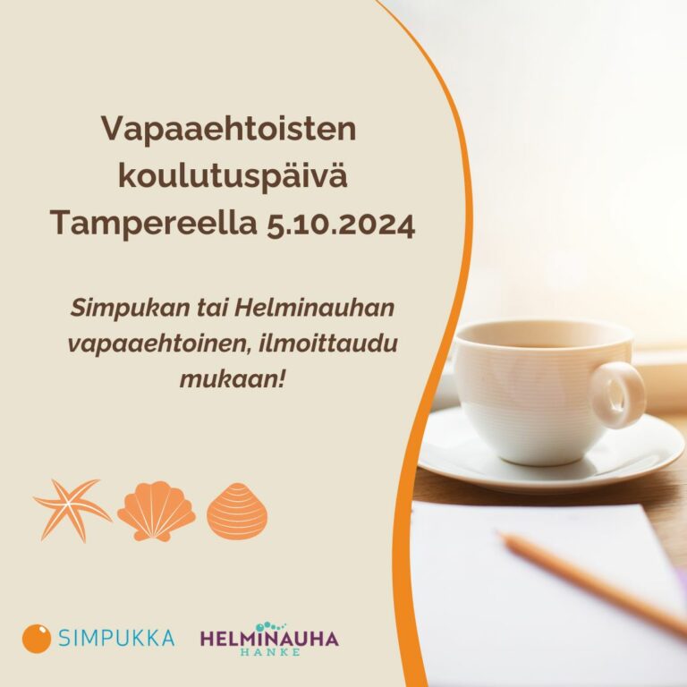 Simpukan vapaaehtoinen: Tervetuloa koulutuspäivään Tampereelle 5.10.2024